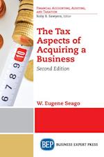 Tax Aspects of Acquiring a Business, Second Edition