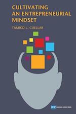 Cultivating an Entrepreneurial Mindset