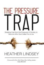The Pressure Trap