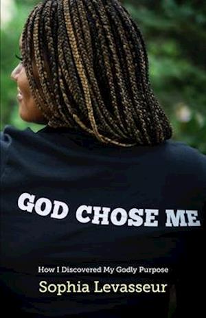 God Chose Me