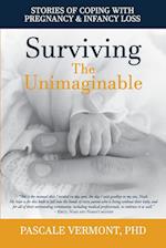 Surviving the Unimaginable