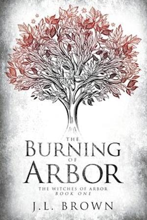 The Burning of Arbor