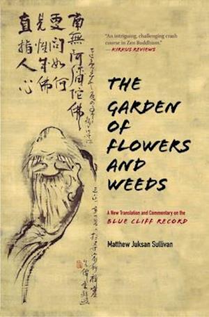 The Garden of Flowers and Weeds