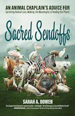 Sacred Sendoffs
