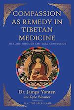 Compassion as Remedy in Tibetan Medicine