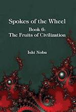 Spokes of the Wheel, Book 6