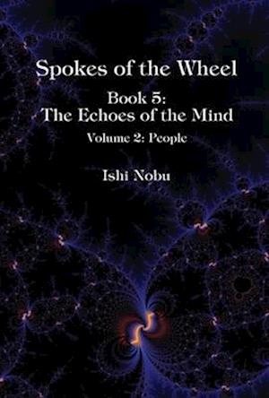 Spokes of the Wheel, Book 5