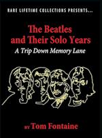 The Beatles and Their Solo Years