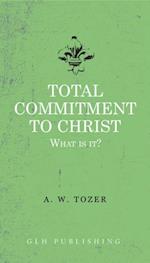Total Commitment To Christ