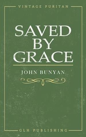 Saved By Grace