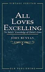 All Loves Excelling: The Saints' Knowledge of Christ's Love 