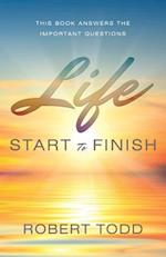 Life: Start To Finish 