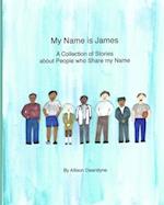 My Name is James