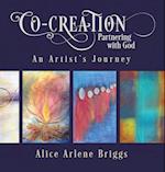 Co-Creation Partnering with God