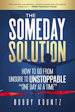 The Someday Solution