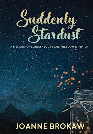 Suddenly Stardust