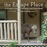 the Escape Place