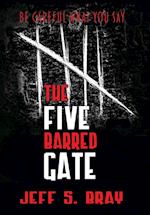 The Five Barred Gate
