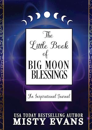 The Little Book of Moon Blessings