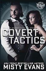 Covert Tactics: A Thrilling Military Romance, SEALs of Shadow Force: Spy Division Series, Book 5 