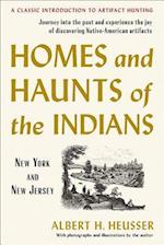 Homes and Haunts of the Indians