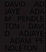 David Adjaye Adam Pendleton