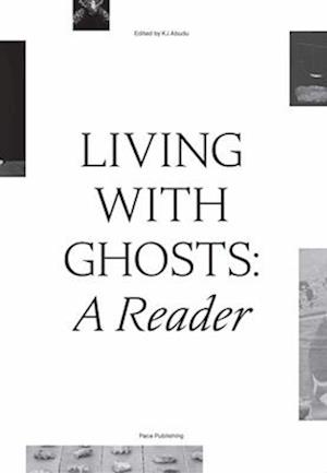 Living with Ghosts