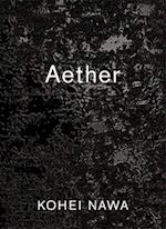 Kohei Nawa: Aether
