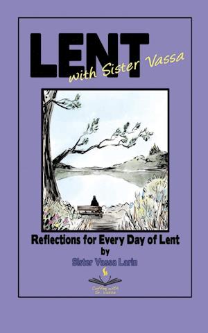 Lent with Sister Vassa