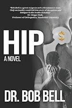 Hip: A Novel 