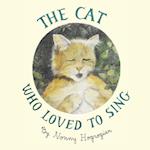 The Cat Who Loved To Sing