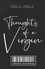The Thoughts Of A Virgin