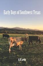 Early Days of Southwest Texas 