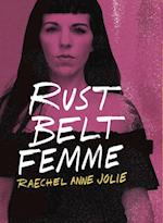 Rust Belt Femme