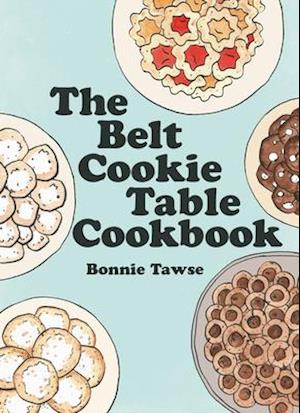 The Belt Cookie Table Cookbook