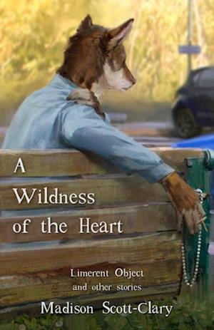 Wildness of the Heart