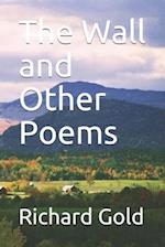 The Wall and Other Poems
