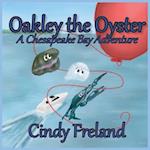 Oakley the Oyster: A Chesapeake Bay Adventure 