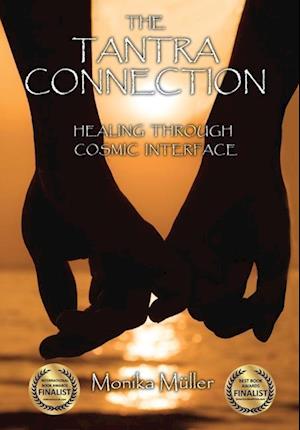 The Tantra Connection: Healing Through Cosmic Interface