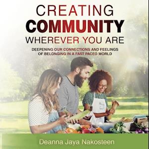 Creating Community Wherever You Are