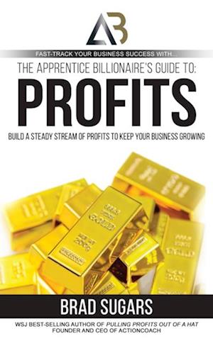 Apprentice Billionaire's Guide to Profits