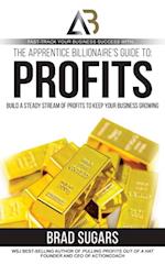Apprentice Billionaire's Guide to Profits