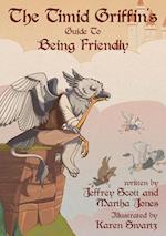 The Timid Griffin's Guide to Being Friendly 