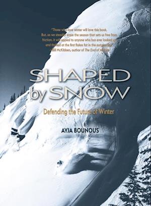 Shaped by Snow