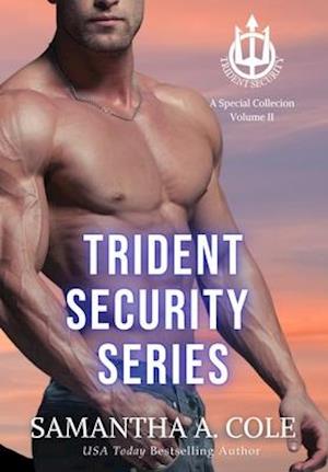 Trident Security Series: A Special Collection Volume II