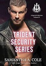 Trident Security Series: A Special Collection Volume IV 