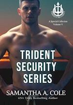 Trident Security Series: A Special Collection: Volume V 
