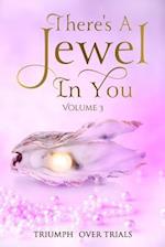 There's A Jewel In You, Volume 3