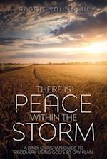 There Is Peace Within The Storm