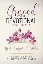 Graced For It Devotional, Volume 1